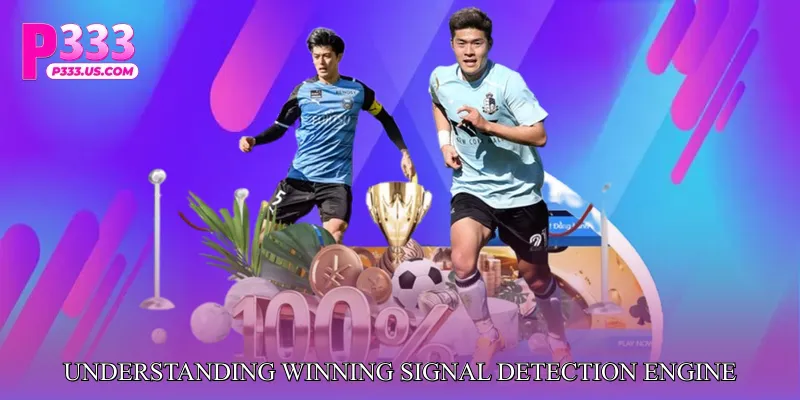 Understanding Winning Signal Detection Engine