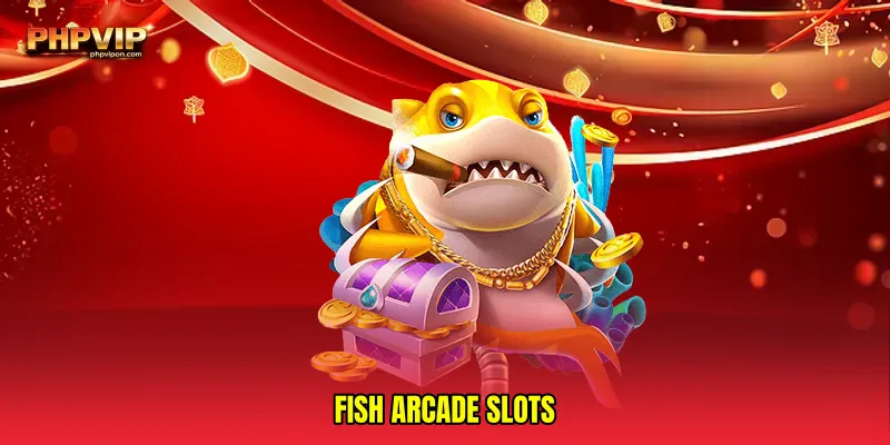 Fish arcade slots