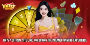 NN777 Official Site Link: Unlocking the Premier Gaming Experience in the Philippines
